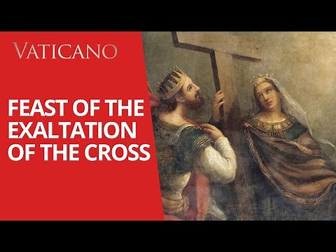 The feast of the Exaltation of the Holy Cross