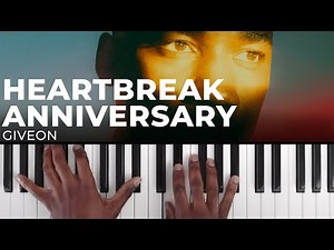 How To Play "HEARTBREAK ANNIVERSARY" By Giveon | Easy Piano Tutorial (R&B Soul)