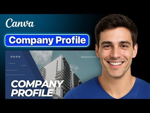 How To Create A Professional Company Profile Using Canva (2025 Guide)