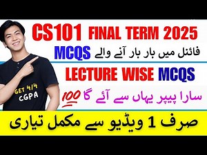 Cs101 Most Important MCQS For Final Term 2025 | Repeated MCQS | cs101 final term preparation 2025