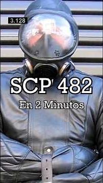 SCP 482 in Summary - "Mentally Mutated Straightjacket"
