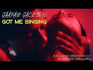 Jaafar Jackson - "Got Me Singing" (Exclusive Unreleased Director's Cut by Marcos Cavallaria)