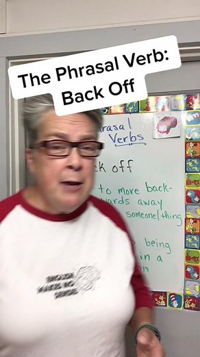 Back Off Phrasal Verb: Meaning & Examples
