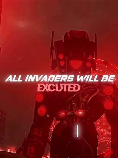“All Invaders Will Be Executed” Executor Edit || #edit #skibiditoilet #executor
