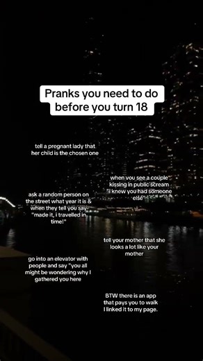 Pranks you need to do before you turn 18