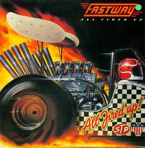 Fastway - All Fired Up!