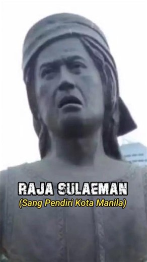 Pendiri Kota Manila #sejarah #tokohsejarah #tokohnasional #minangkabau