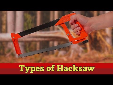 Types of Hacksaw