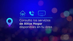 Consultar la disponibilidad en tu zona de los servicios #AlticeHogar es fácil. Conoce cada paso en este video, ponlos a prueba en altice.com.do/elegibilidad y conecta tu hogar. | Altice Dominicana
