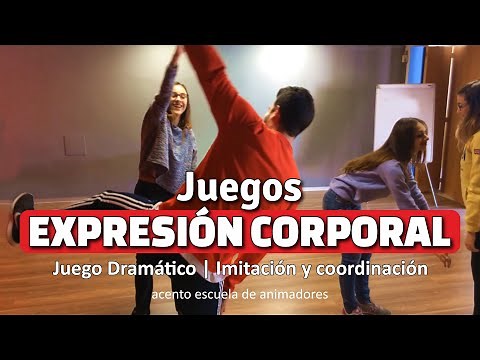 Juegos de 𝐄𝐗𝐏𝐑𝐄𝐒𝐈Ó𝐍 𝐂𝐎𝐑𝐏𝐎𝐑𝐀𝐋. Taller de Teatro | Juego Dramático | Dinámica de Grupo | Campamento