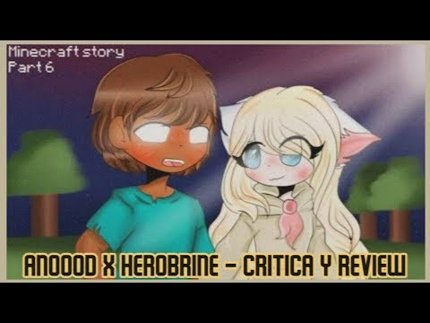 ANOOOD X HEROBRINE: EL GUION DEJO BASTANTE QUE DESEAR - CRITICA Y REVIEW
