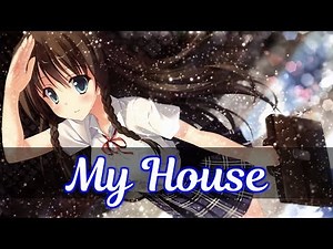 [Nightcore] My House - Flo Rida (Remix)