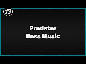 Fortnite Predator Boss Music | v15.21 | Boss Music | Skyem