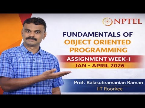 💯✅ Fundamentals of Object Oriented Programming Assignment Week-1 Jan-April 2026 #nptel #swayam#solve