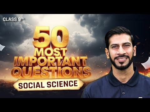 Class 9th Social Science 🚀 50 Most Important Questions | CBSE 2025-26 | ALLEN Online