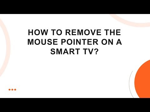 How to Remove the Mouse Pointer on a Smart TV?