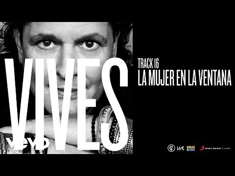 Carlos Vives - La Mujer en la Ventana (Audio)