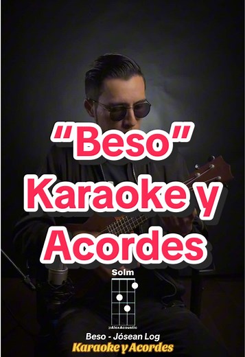 Beso - Karaoke y Acordes de Jósean Log