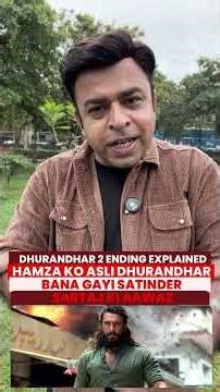 Dhurandhar 2 Climax Explained 🤯 Hamza Ka Transformation + Satinder Sartaj Magic