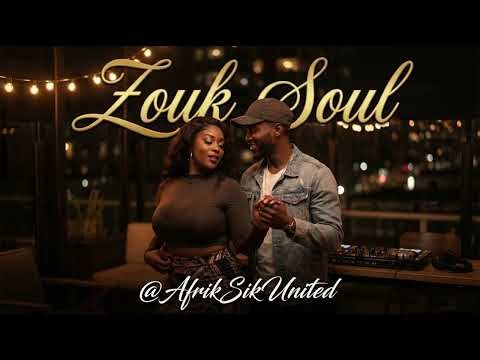 Soulful Zouk Love Mix