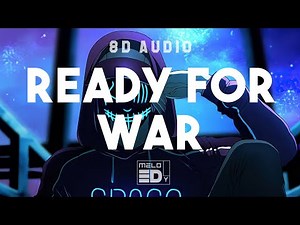 8D | 2WEI, Joznez, Kataem - Ready for War ( Lyrics )
