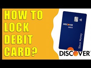 How to lock Discover Debit Card on App?
