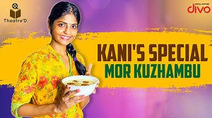 Here's the easiest recipe of "Mor Kuzhambu" from Cooku with Comali Season 2 fame Kani. #TheatreD #ButtermilkGravy #CookingVlog #Kani #TheatreD #cookwithcomaliseason2 | Velai Illa Pattadhaari
