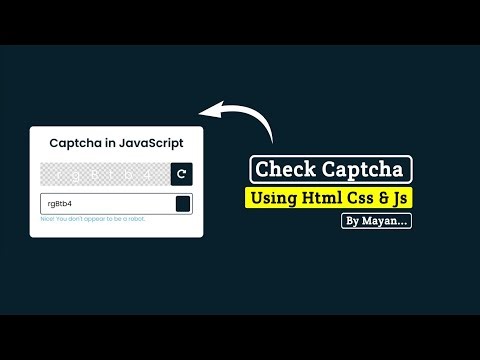 Captcha Fill Check (Validate CAPTCHA) Using HTML, CSS & JavaScript | MayanCoders
