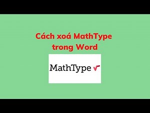 Cách xoá MathType trong Word