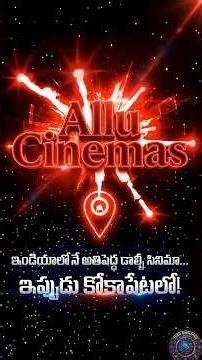 Allu Cinemas in Kokapet 🔥 New Luxury Theatre in Hyderabad… You will be shocked to see the features!