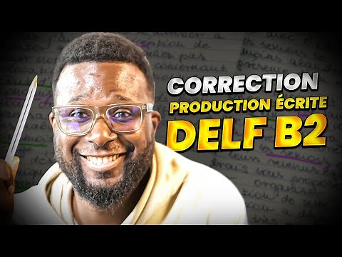 DELF B2 written production: correction /25 and success tips