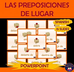 LAS PREPOSICIONES DE LUGAR - powerpoint on prepositions of place in Spanish