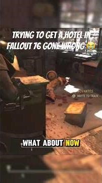 Trying To Get A Hotel In Fallout 76 Gone Wrong #falloutgames #fallout76 #gaming #funnygaming