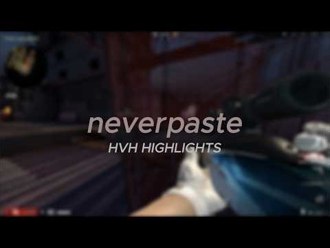 hvh highlights #1 ft.neverpaste