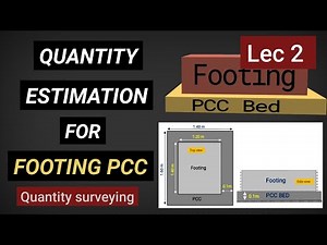 Lec 2 | PCC Bed calculation | Estimation of Footing PCC bed | Quantity surveying | Civil tutor