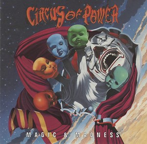 Circus Of Power - Magic & Madness