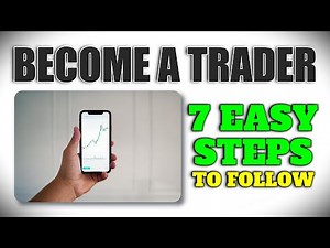 7 Steps for How to Start Trading Stocks as A Complete Beginner