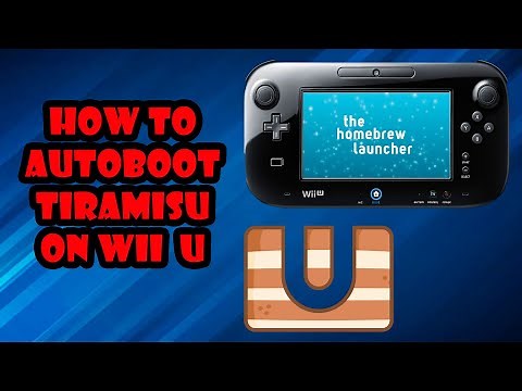 How to Autoboot Tiramisu (Homebrew Wii U 5.5.6)
