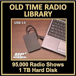 Old Time Radio Library: 95,000 Shows in MP3 on a Portable 1TB Hard Disk