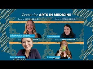 Arts in Health: Defining the Field, Finding Your Path | Arts in Health Webinar Series #1 | 9/18/2025