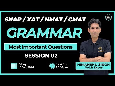 GRAMMAR | Most Important Questions - Session 02 | SNAP/ XAT/ NMAT/ CMAT | Himanshu Sir | #xat2025