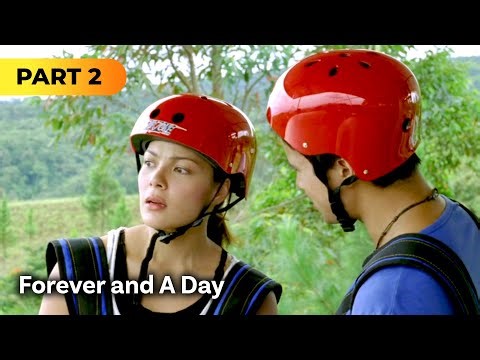 ‘Forever and a Day’ FULL MOVIE Part 2 | KC Concepcion, Sam Milby