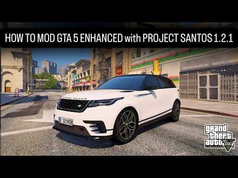 HOW TO INSTALL PROJECT SANTOS 1.2.1 TO GTA 5 ENHANCED (Version 1013.33)