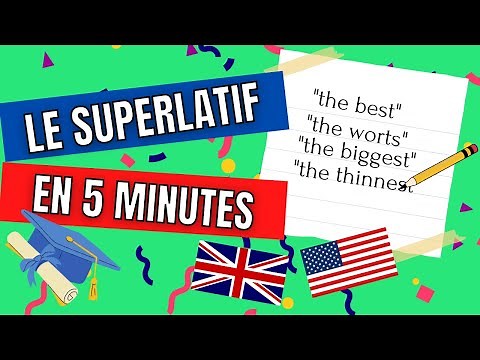 Le Superlatif en Anglais: Tout comprendre en 5 MINUTES