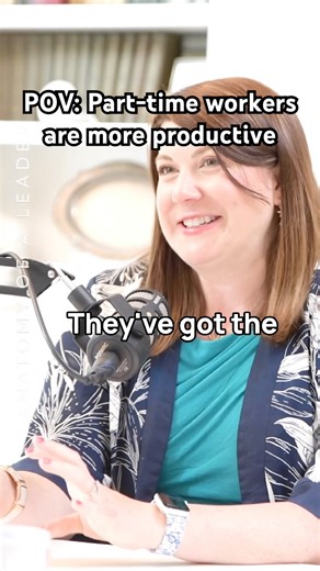 Why Part-Time Employees Are the Real High Performers | Elizabeth Willetts