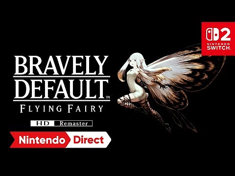 Bravely Default Flying Fairy HD Remaster – Announcement trailer (Nintendo Switch 2)