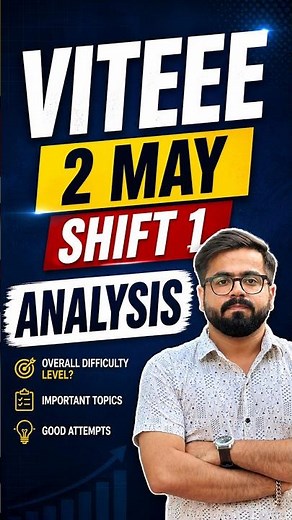😱VITEEE 2026 May 2 Shift 1 Paper Analysis | Easy or Tough? Students Reaction 🔥 #viteee
