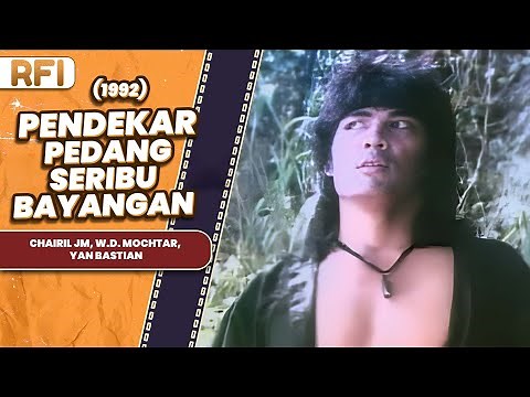 PENDEKAR PEDANG SERIBU BAYANGAN (1992) FULL MOVIE HD - CHAIRIL JM, W.D. MOCHTAR, YAN BASTIAN