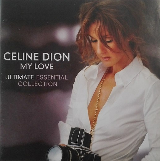 Celine Dion - My Love (Ultimate Essential Collection)