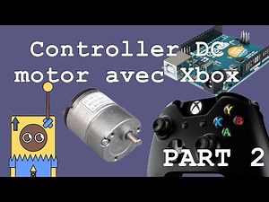 R2D2 - Ep 5 - Controller moteurs DC avec manette Xbox et arduino - part 2/2